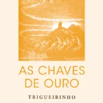As Chaves de Ouro