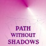 Path without Shadows