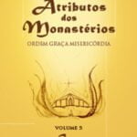 Atributos dos Monastérios – Cura – Volume 5