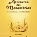 Atributos dos Monastérios – Governo de Si – Volume 7