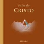Falas do Cristo – Volume 1