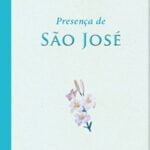 Presença de São José – Volume 3