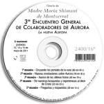 3º Encuentro General de Colaboradores de Aurora - La nueva Aurora