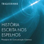 História Escrita nos Espelhos