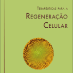 Terapêuticas para a Regeneração Celular