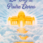 La Voz del Padre Eterno